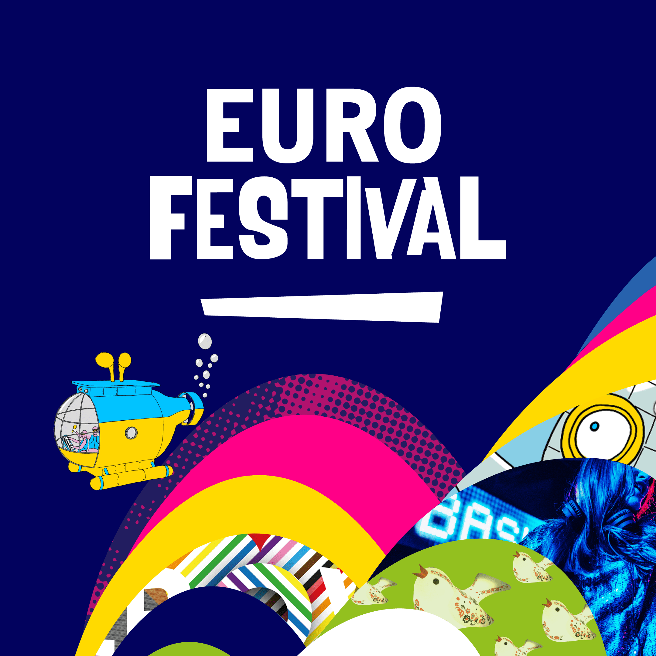 EuroFestival 1 - 14 May